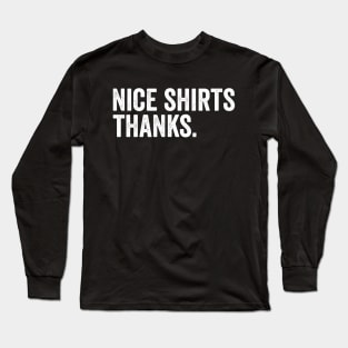 nice thanks gift Long Sleeve T-Shirt